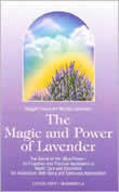 The Magic and Power of Lavender